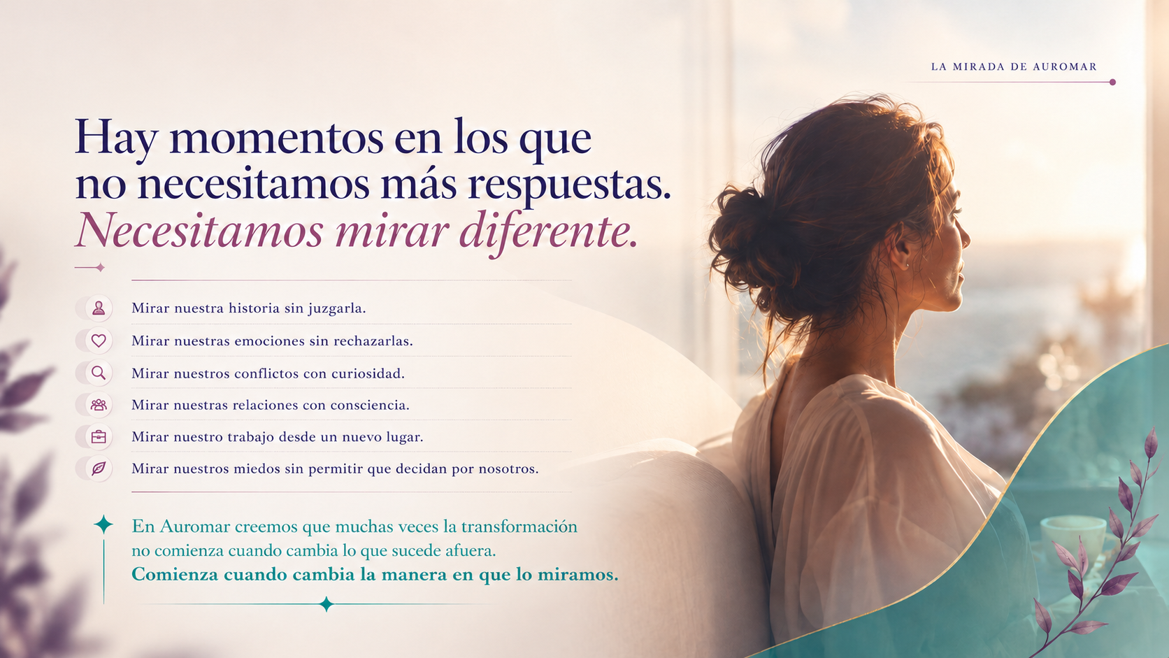 La Mirada de Auromar: necesitamos mirar diferente.